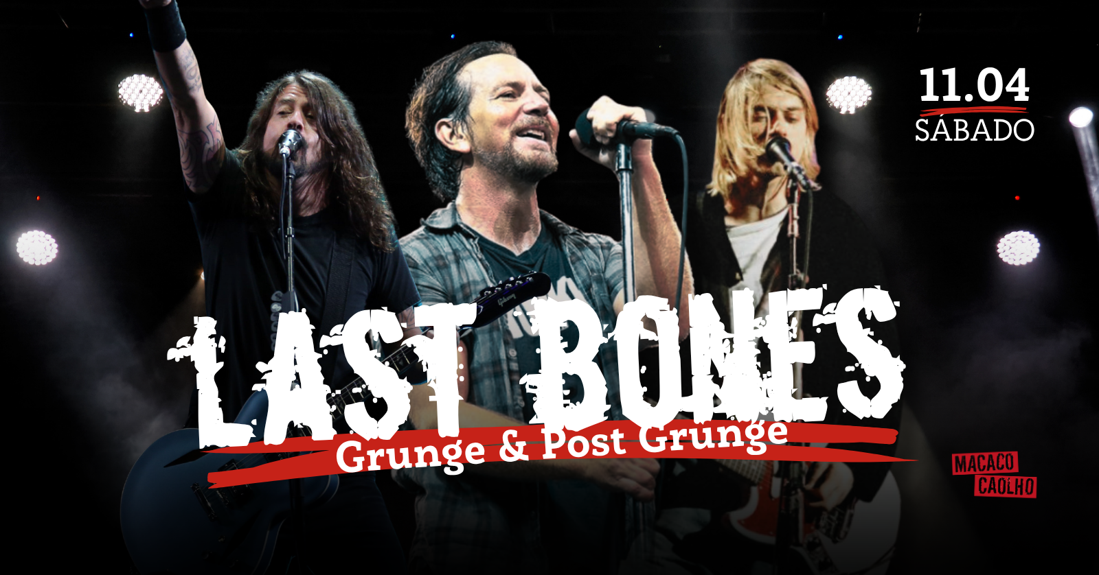 Last Bones - Sábado 11.04