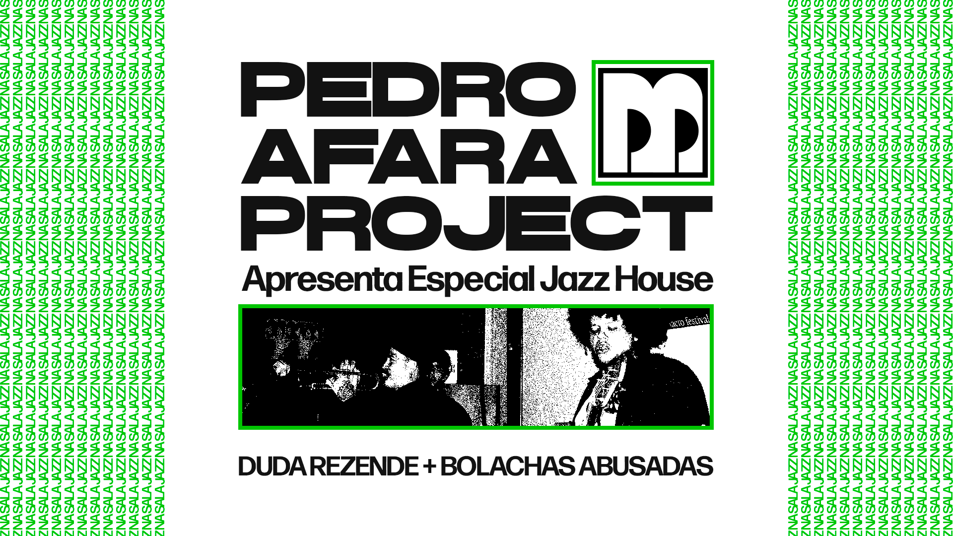 Jazz na Sala com Pedro Afara Project - Especial Jazz House