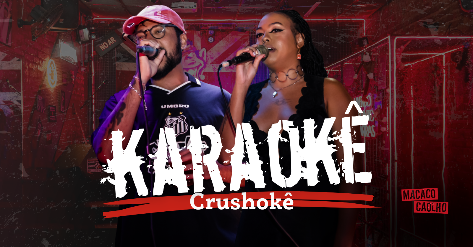 Karaokê com o Crushokê - Quinta 14.Maio