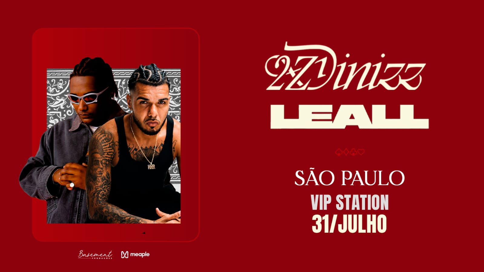 2zDinizz e Leall em São Paulo