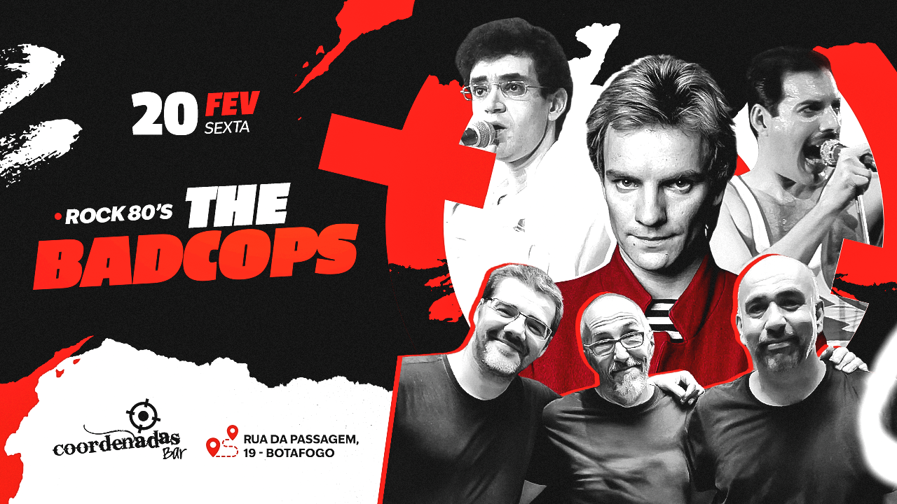 ROCK 80´ COM THE BADCOPS - NO COORDENADAS BAR 