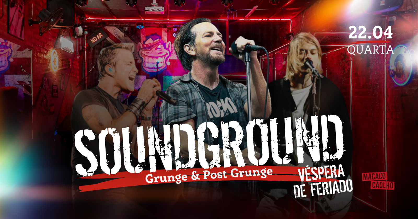Banda Soundground - Quarta 22.04 - Véspera de Feriado