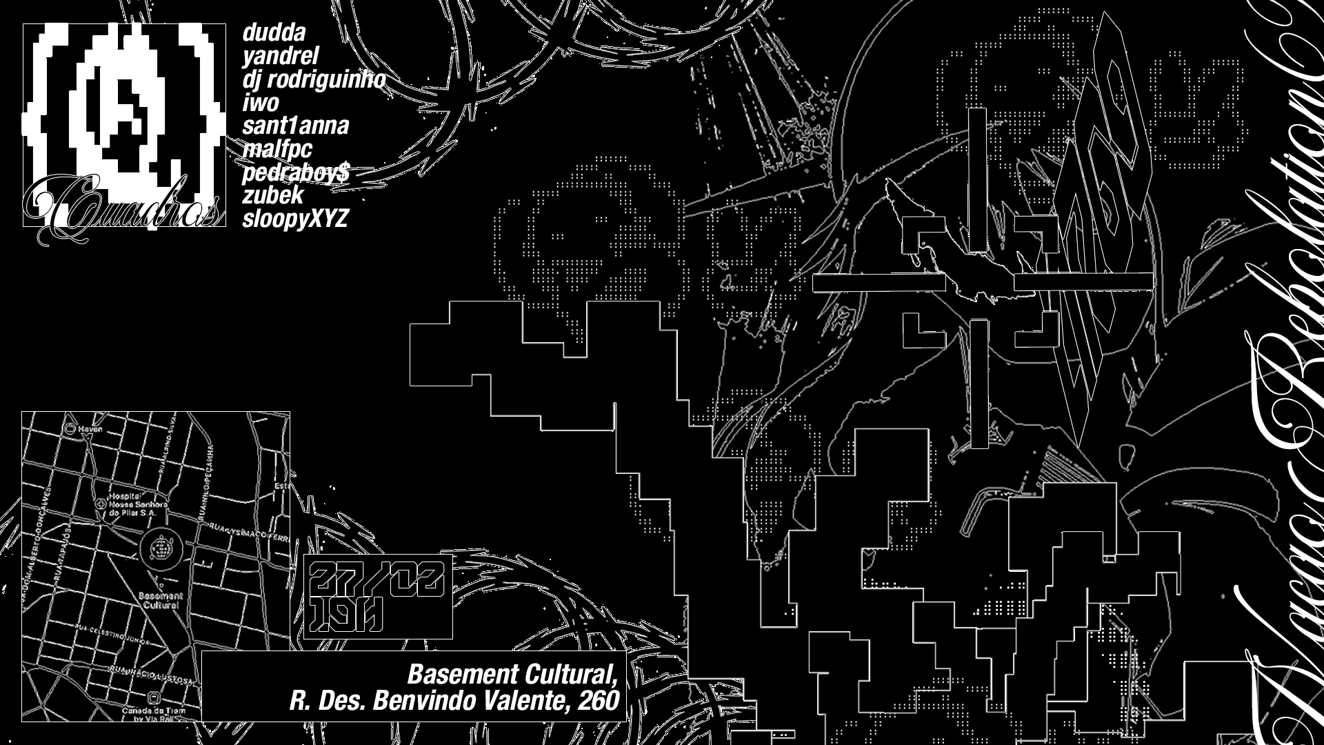 N A Ç Ã O R E B O L A T I O N 6 9  ✦  Q U A D R O S 