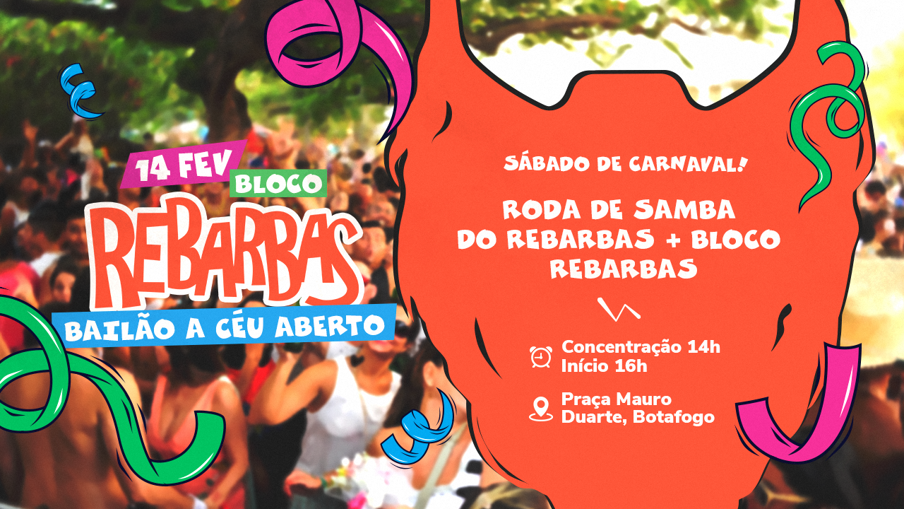 Bloco Rebarbas – Bailão a Céu Aberto 2026 