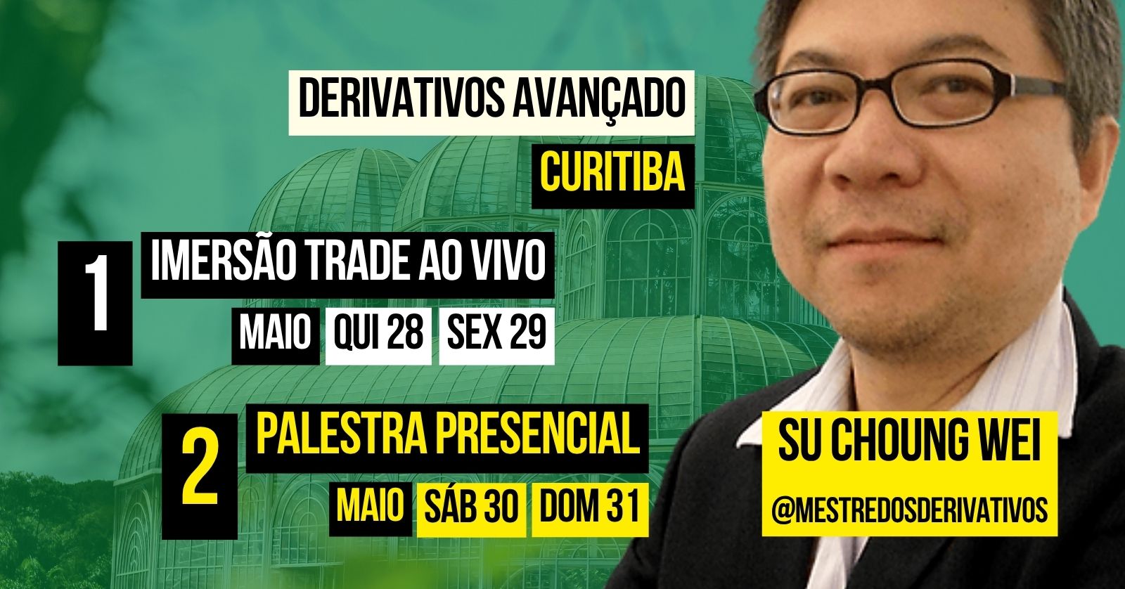 CWB Imersão TRADE ao VIVO e Palestra Presencial MAIO 2026