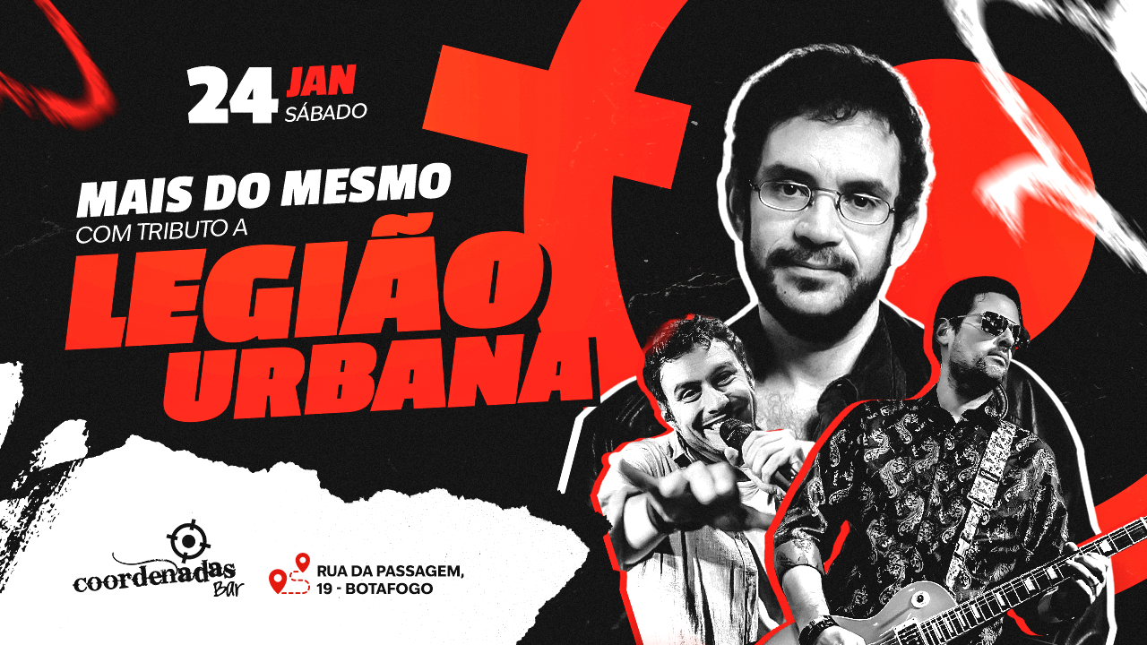 Tributo a Legião Urbana com a banda Mais do Mesmo no Coordenadas Bar 