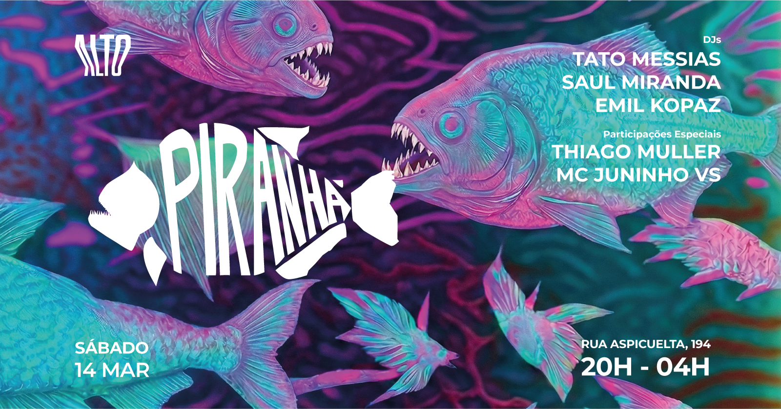 Festa Piranha | Música Brasileira no Bar Alto | 14 de Março