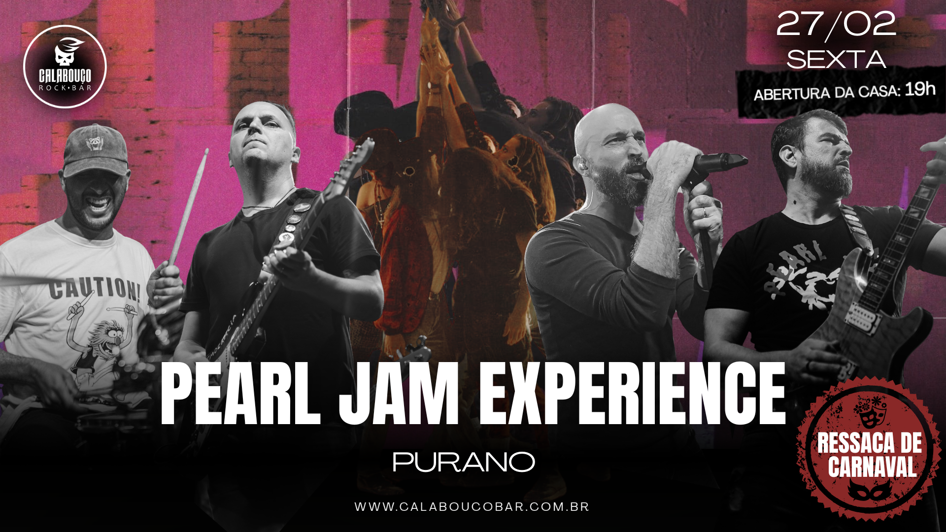 PEARL JAM EXPERIENCE com PURANO - RESSACA DE CARNAVAL!