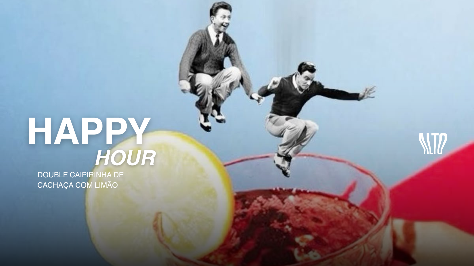 Happy Hour | 18h até 20h com Entrada VIP 13.03 no Bar Alto