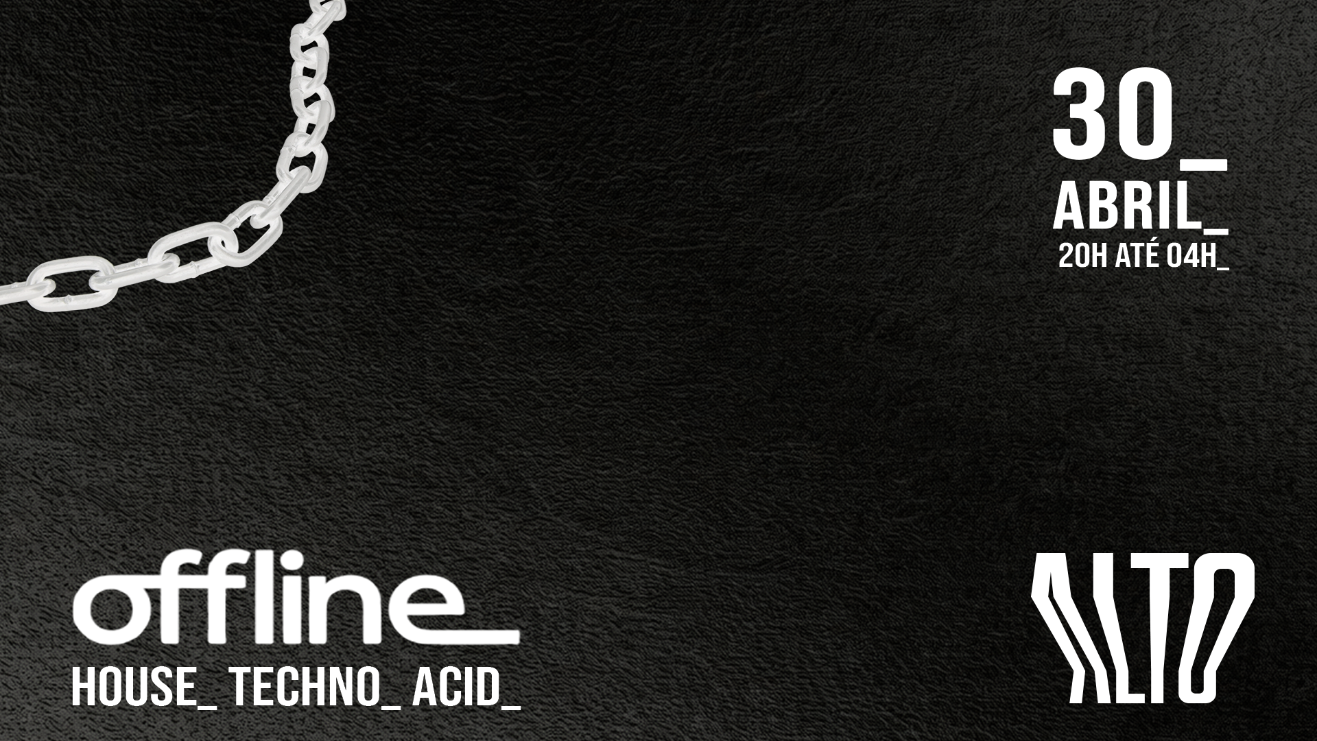 Offline_ no Bar Alto | House, Techno e Acid com Entrada VIP até 23h na Quinta Feira 30/04