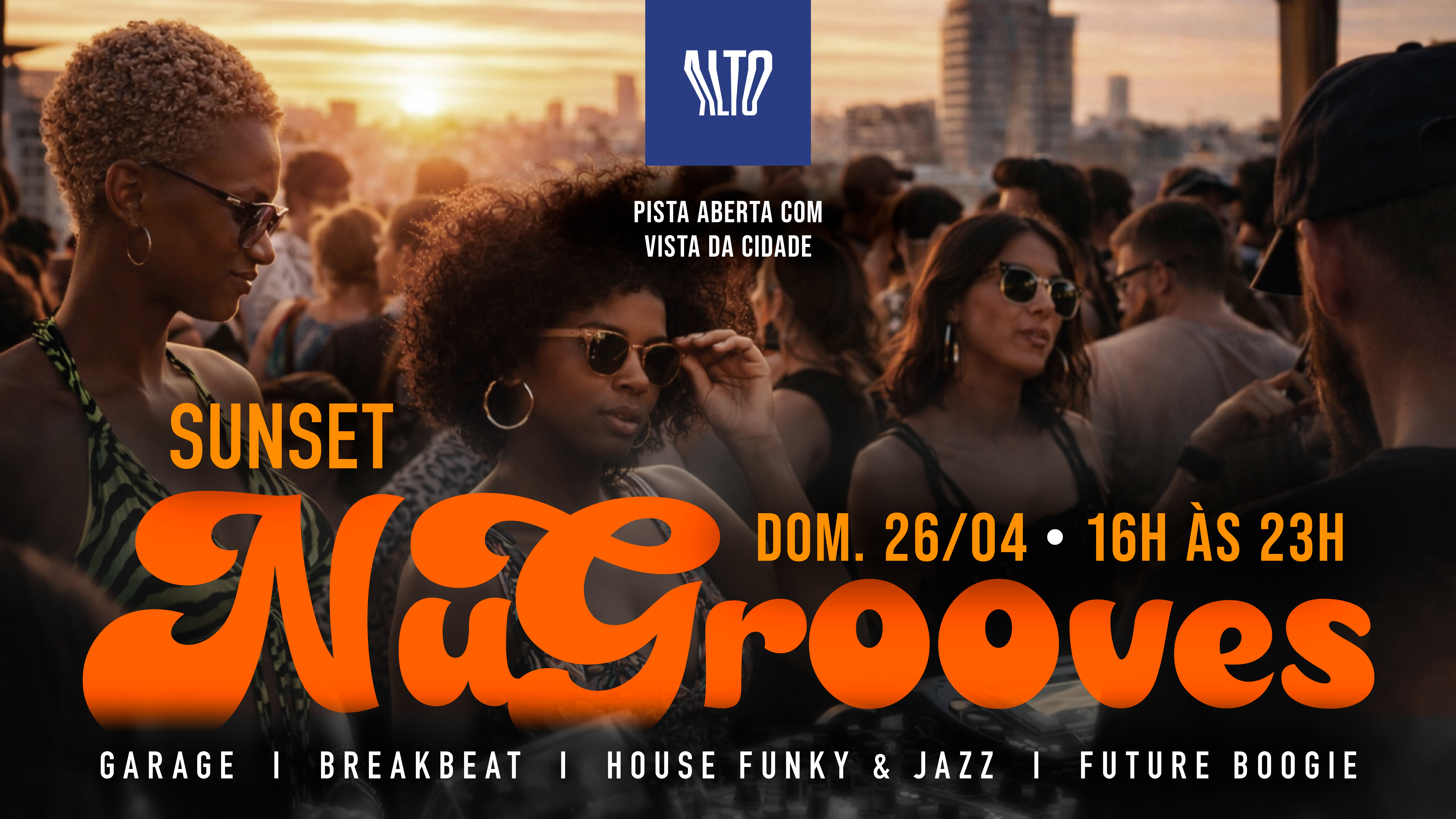 Sunset NuGrooves no Alto. Pista aberta e vista da cidade