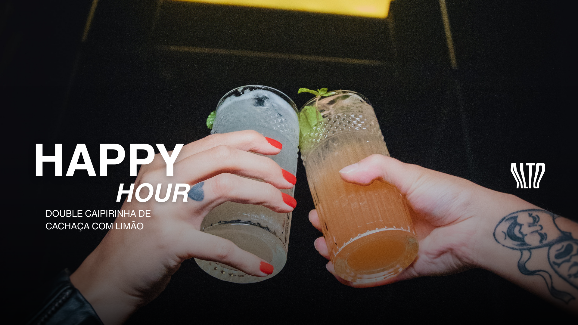 Happy Hour | 18h até 20h com Entrada VIP 17.04 no Bar Alto