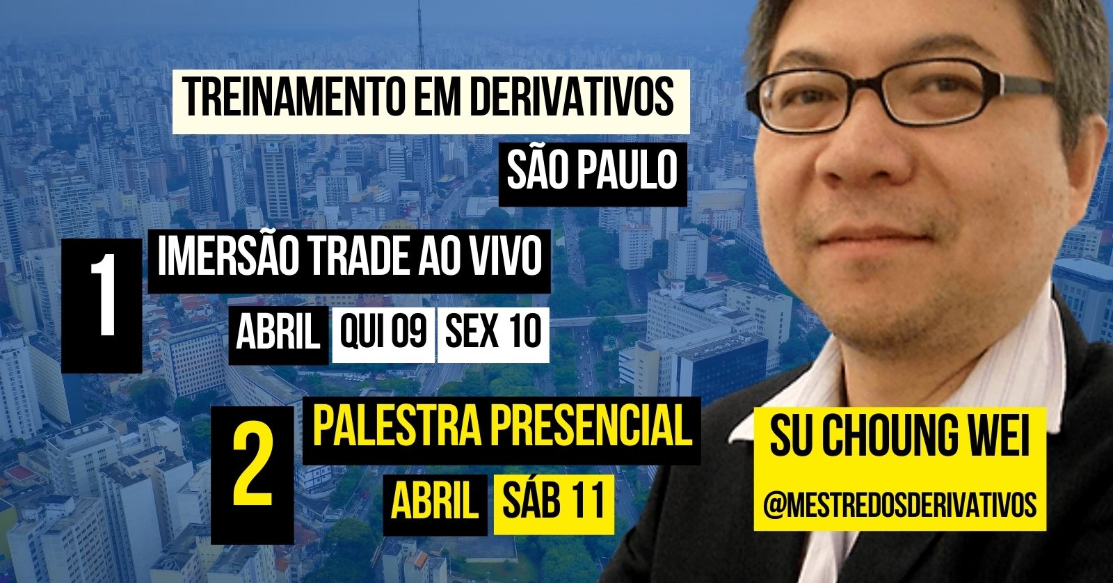 SP Imersão TRADE ao VIVO e Palestra Presencial ABRIL 2026