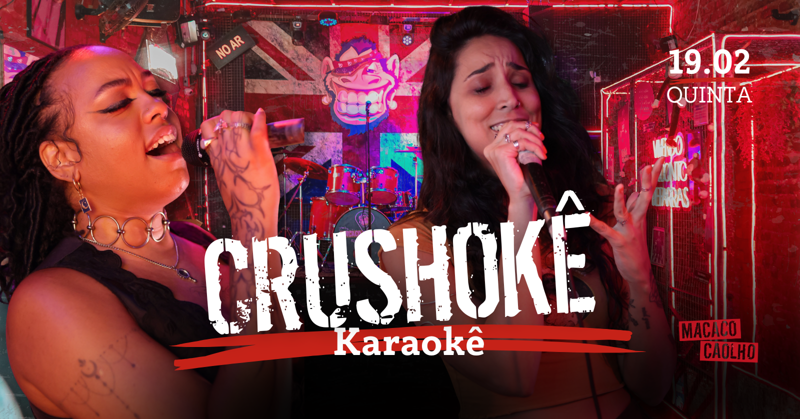 Karaokê com o Crushokê - Quinta 19.02