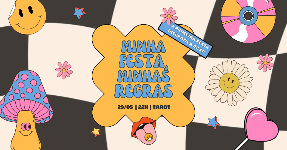 MINHA FESTA, MINHAS REGRAS @ TAROT