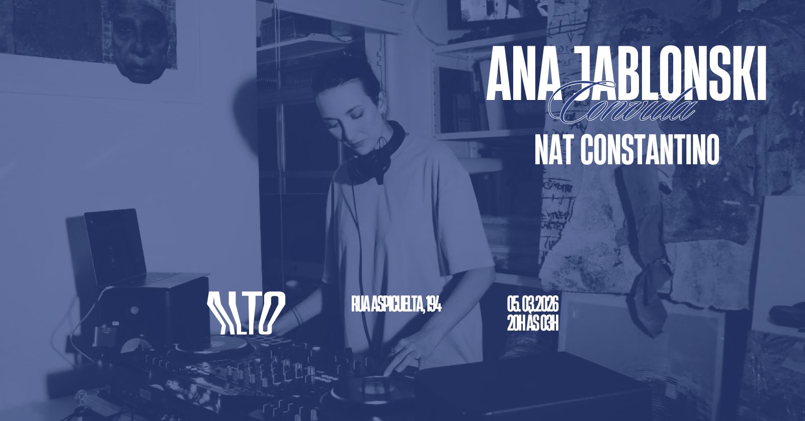 Ana Jablonski Convida | Entrada Gratuita até 00h | 05.03 Quinta-feira