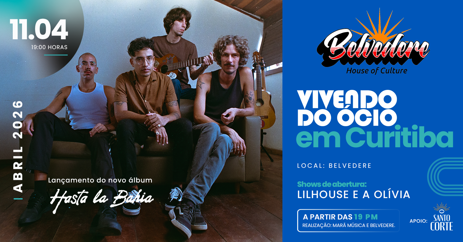 Vivendo do Ócio em Curitiba - "Hasta La Bahia"