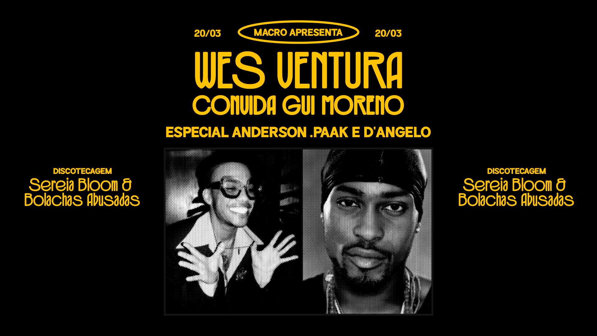 Macro apresenta Wes Ventura convida Gui Moreno - Especial Anderson .Paak e D' Angelo