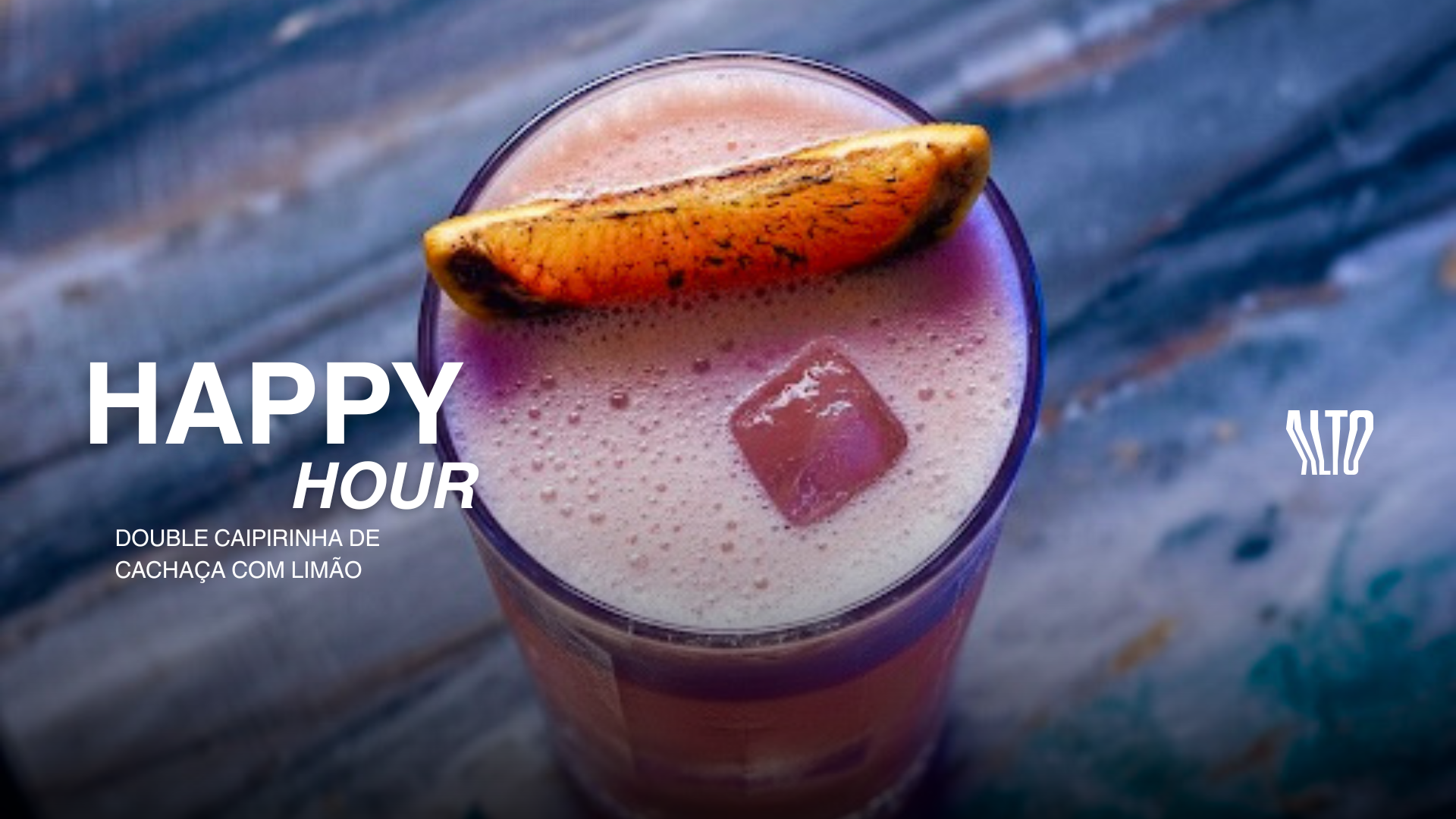 Happy Hour | 18h até 20h com Entrada VIP 06.03 no Bar Alto