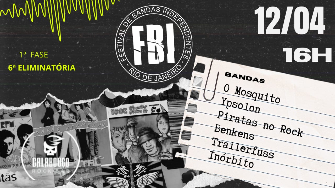 FBI - 1ª FASE / 6ª ELIMINATÓRIA