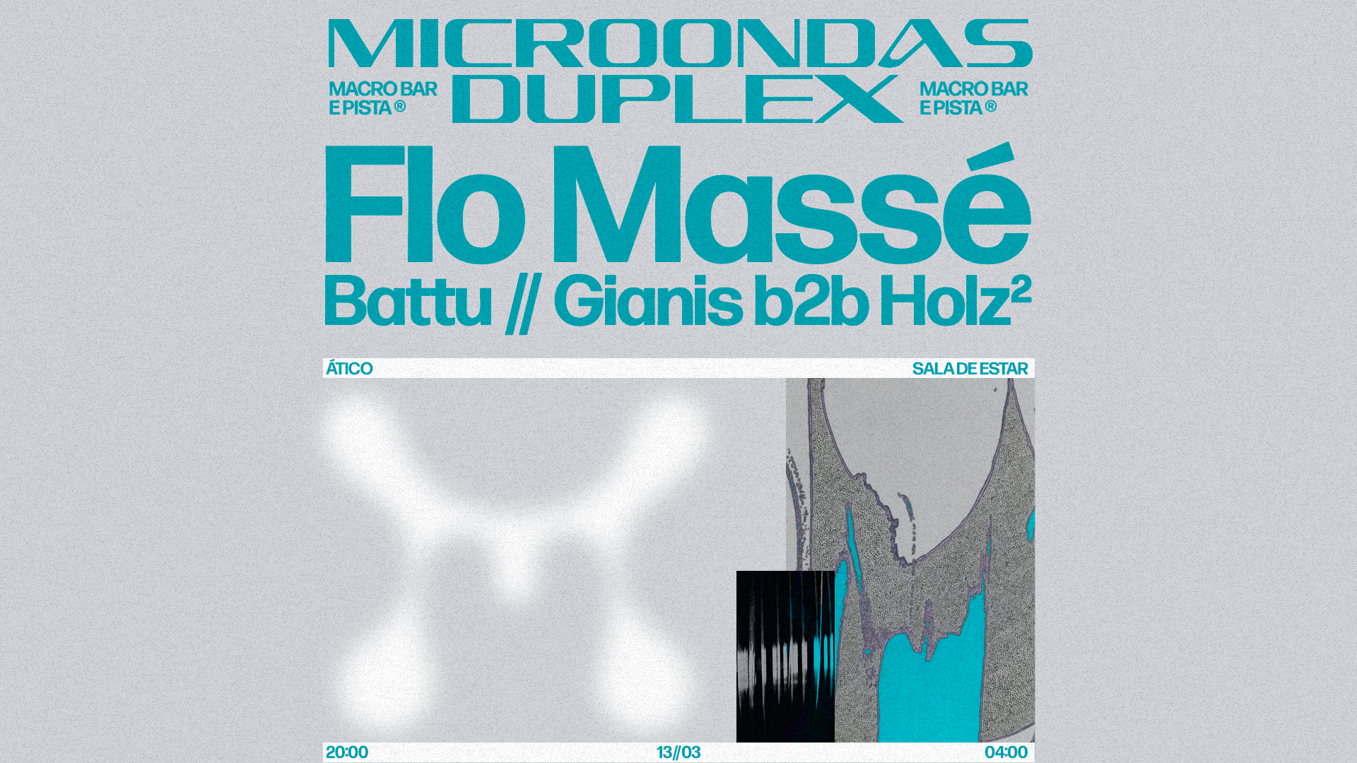 Microondas Duplex com Flo Massé + Gianis b2b Holz² + Battu