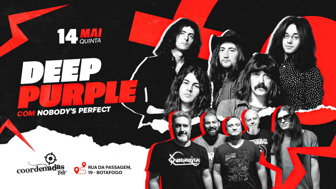 DEEP PURPLE TRIBUTE  com NOBODY´S  PERFECT no Coordenadas Bar 