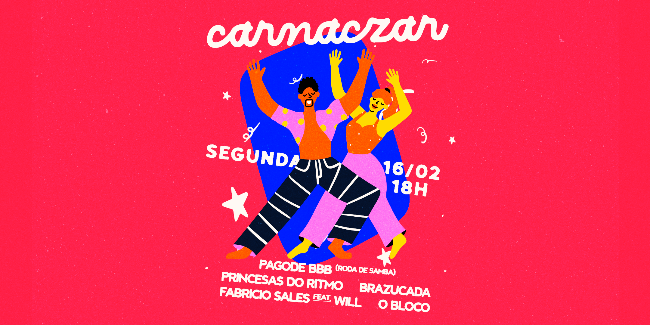 CARNACZAR - SEGUNDA (16/02) 