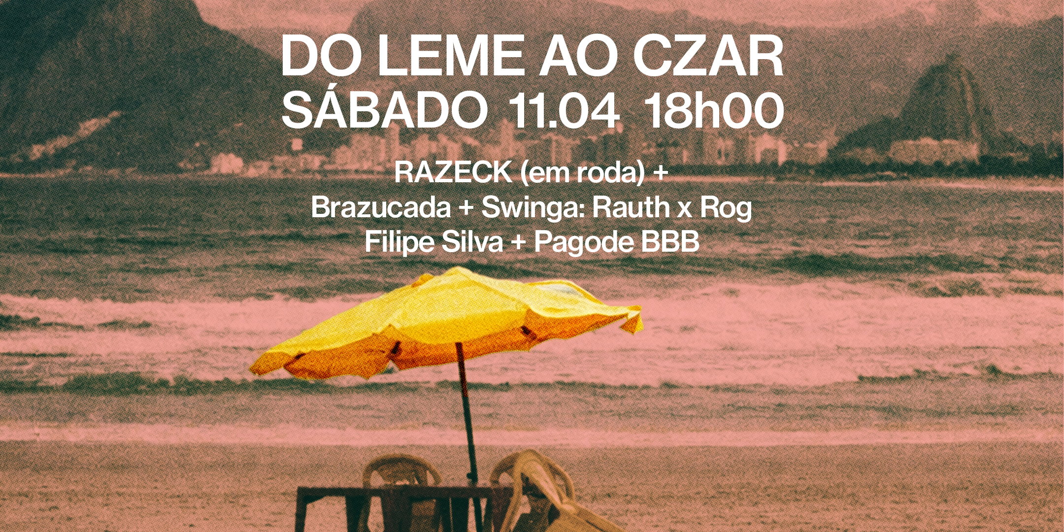 Do Leme ao Czar (11/04)