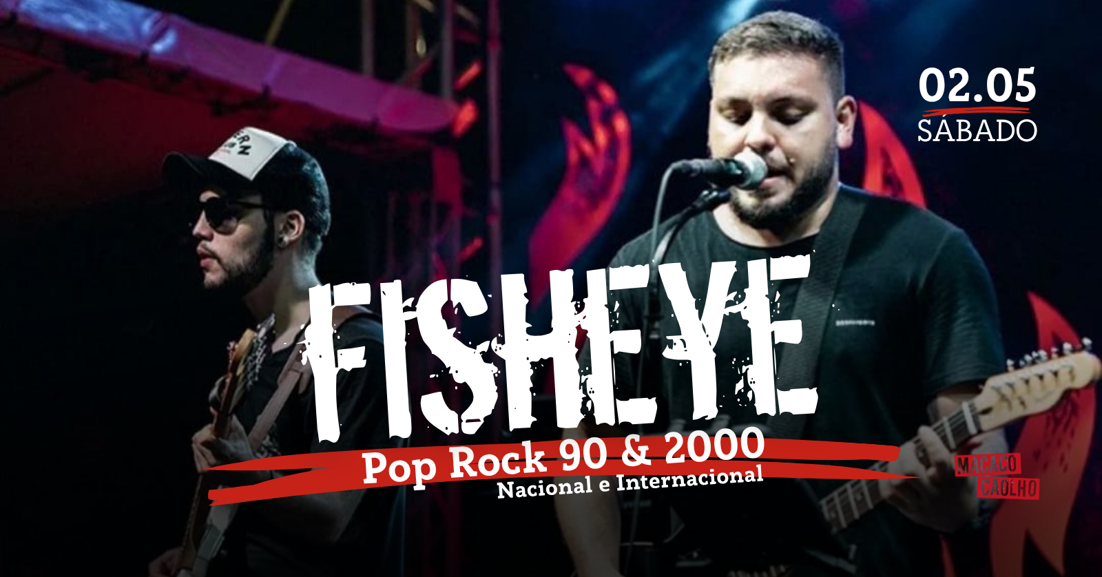 Fisheye - Sábado 02. Maio