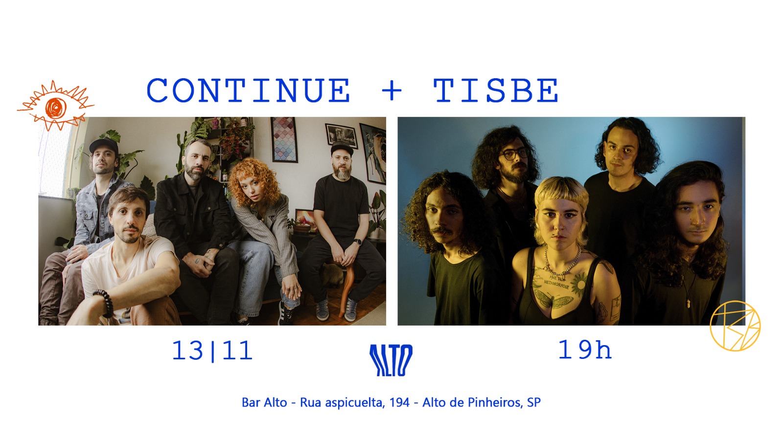 Continue + Tisbe em São Paulo