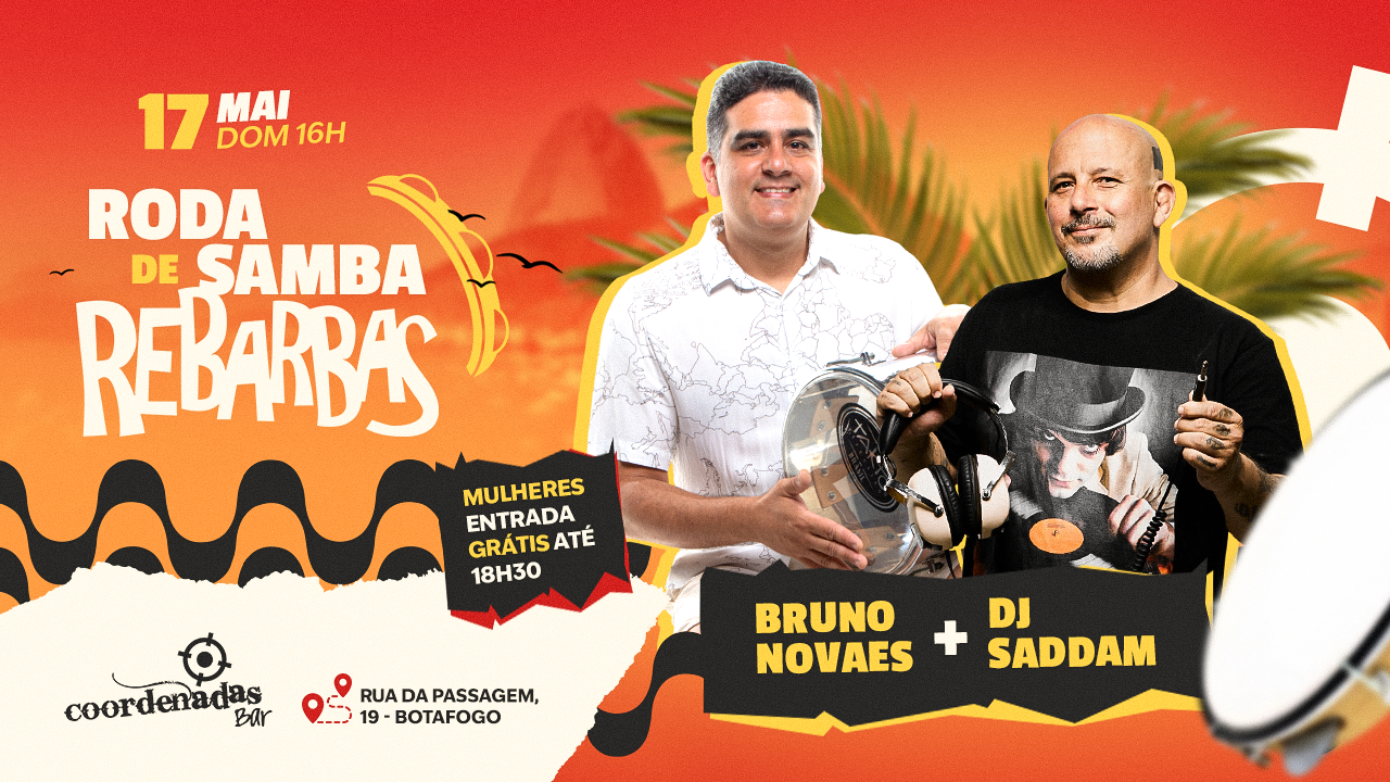 Roda de samba do Rebarbas com Bruno Novaes + DJ Sadam - Coordenadas Bar 
