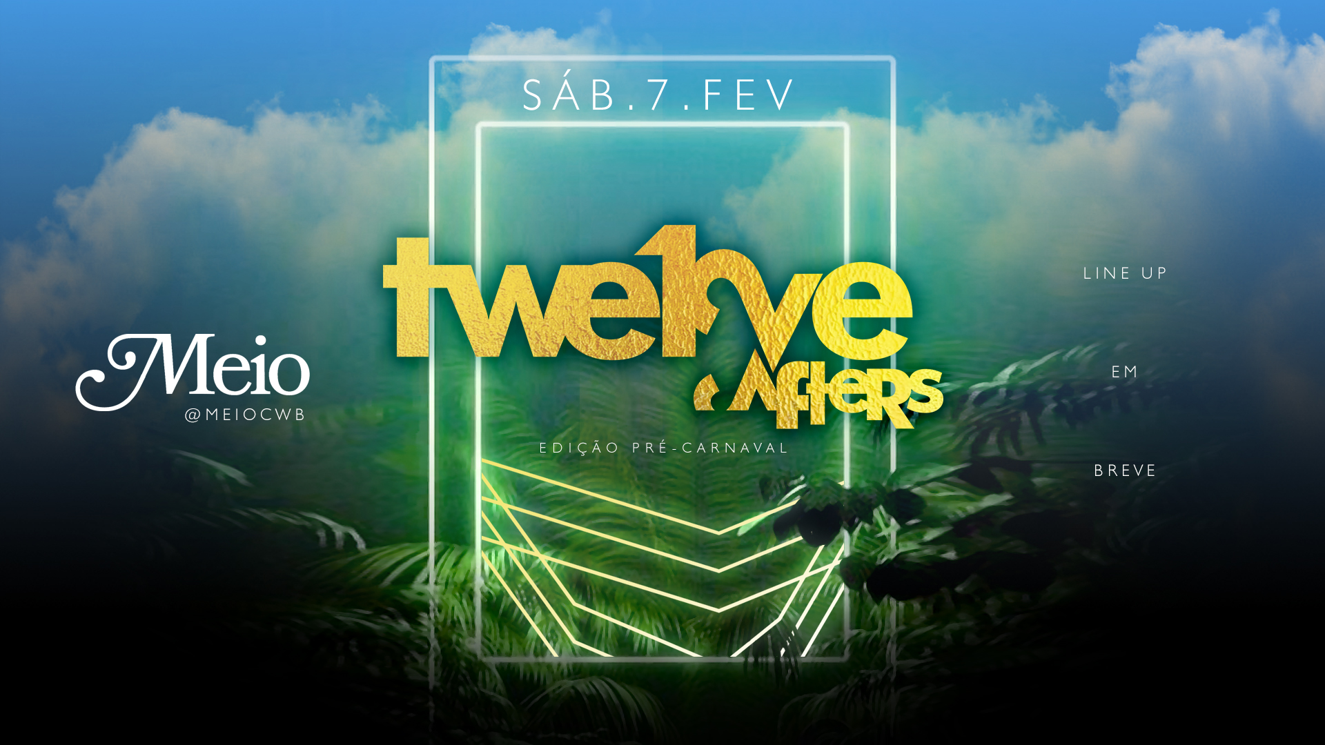 TWELVE AFTERS - PRÉ CARNAVAL