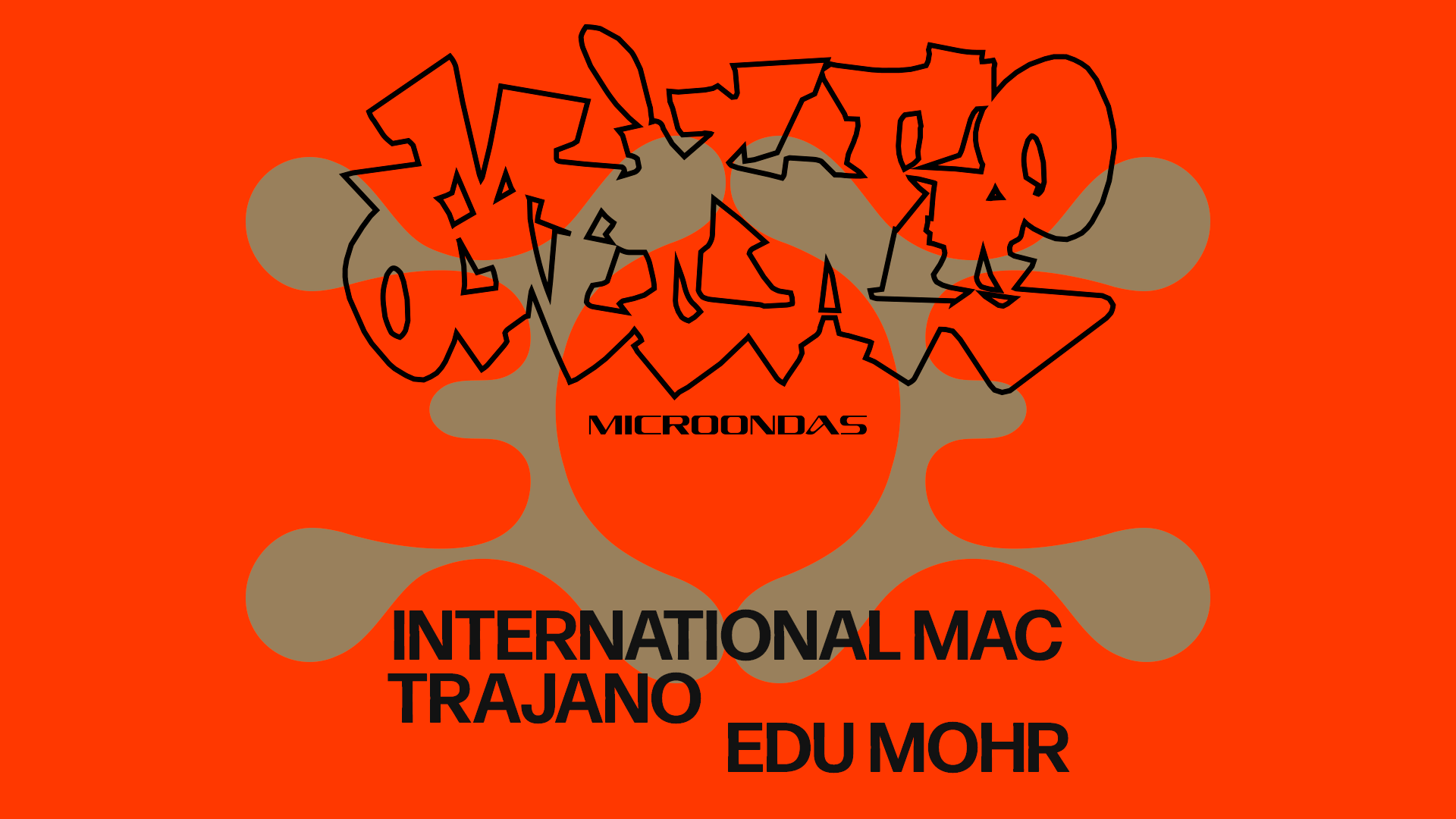 Microondas com International Mac + Trajano + Edu Mohr
