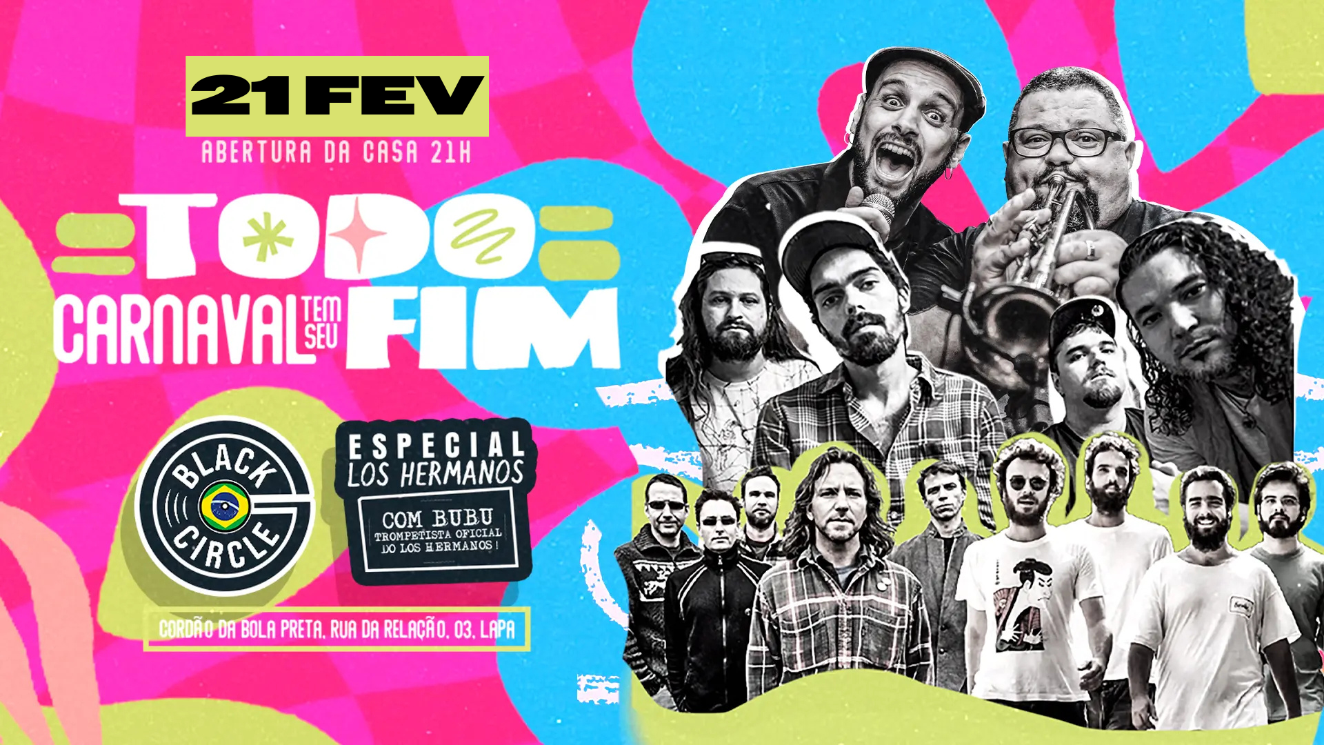 Todo carnaval tem seu fim :: Especial Los Hermanos + Black Circle (Pearl Jam) no Bola Preta! 