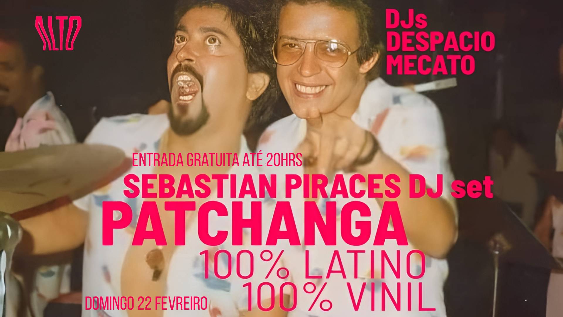 Patchanga: Carnaval Latino | 100% Vinil no Domingo 22.02 com Entrada VIP até 20h 