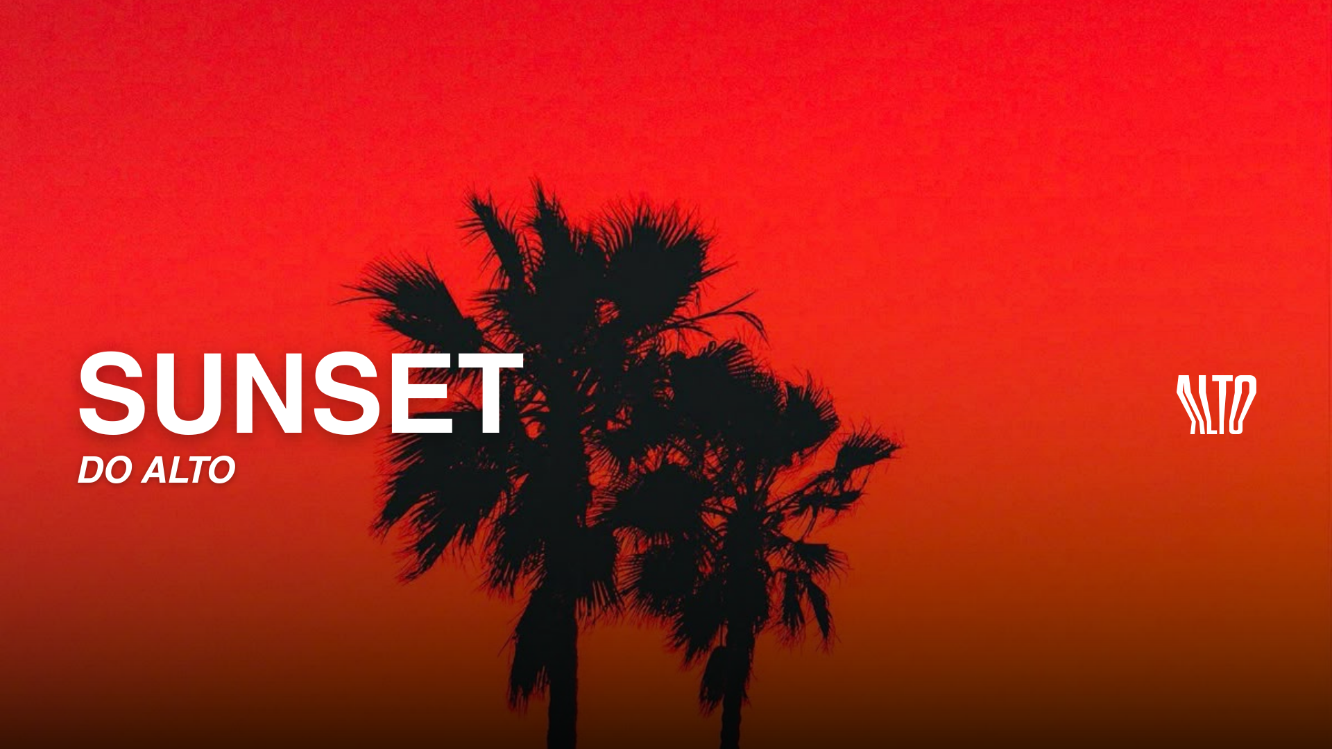 Sunset do Alto | 16h até 20h com Entrada Gratuita