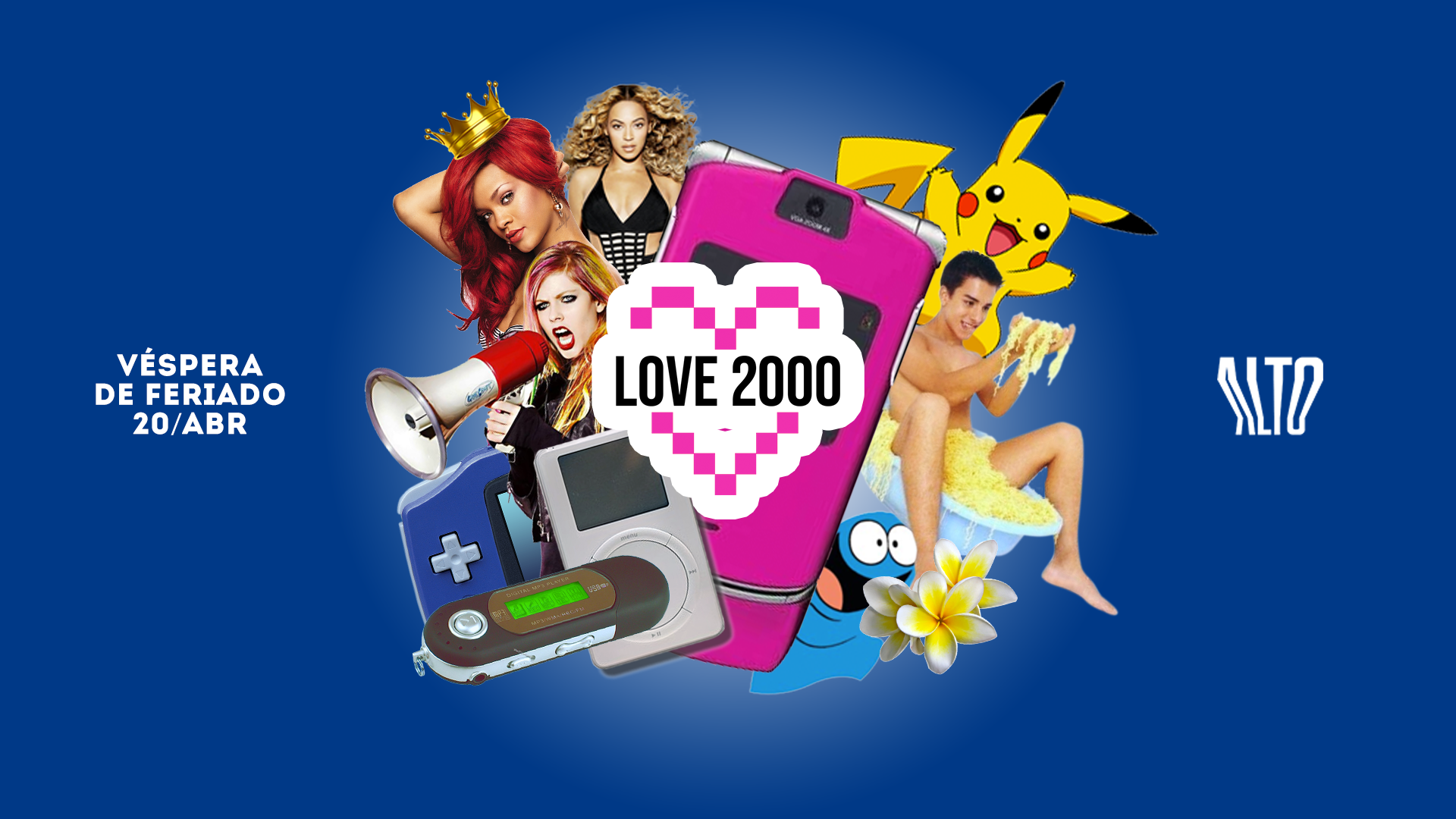 Love 2000 ❥ Pop, Rock, Eletro, Hip-Hop e Nacionais ❥ Véspera de Feriado no Bar Alto