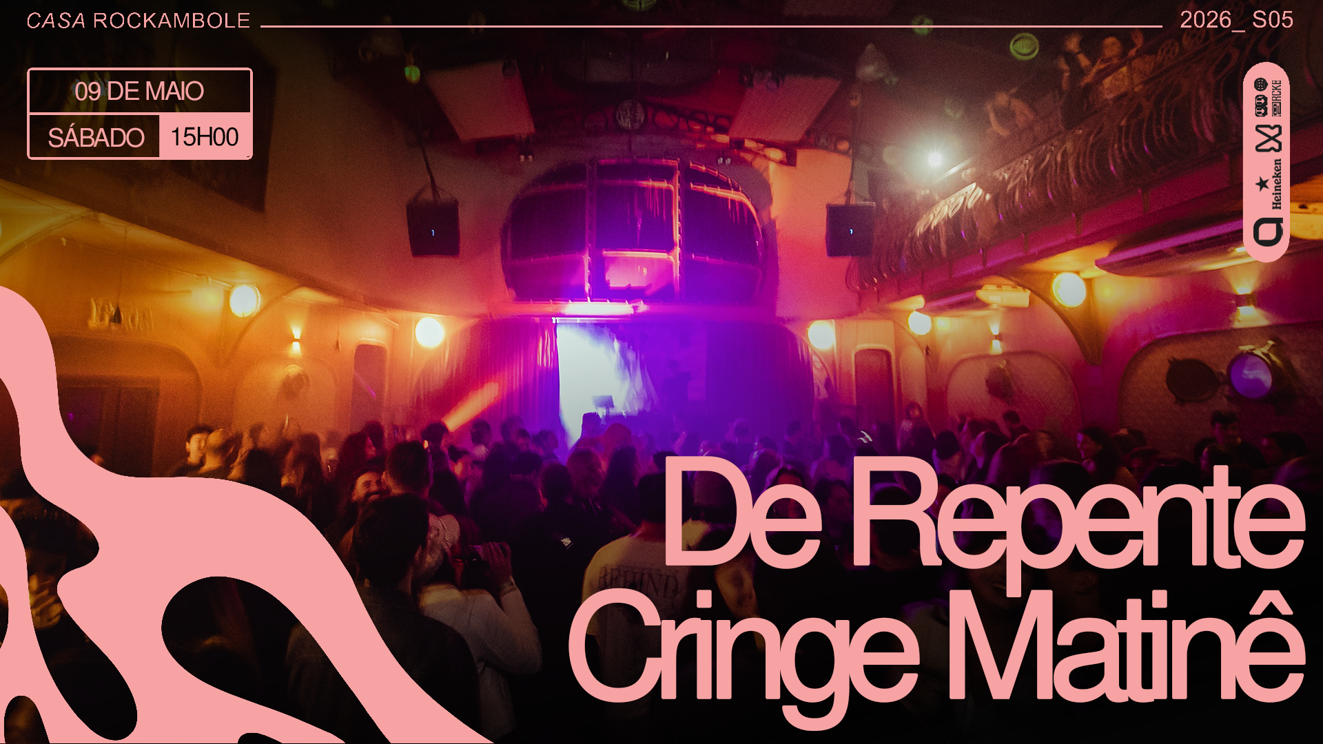 De Repente Cringe Matinê na Casa Rockambole - 9 de Maio