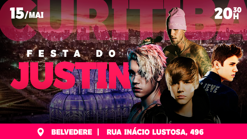 Festa do Justin em Curitiba @ Só toca Pop