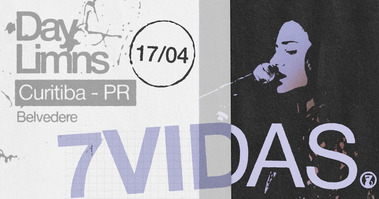 DAY LIMNS — SHOW “7 VIDAS" CURITIBA 