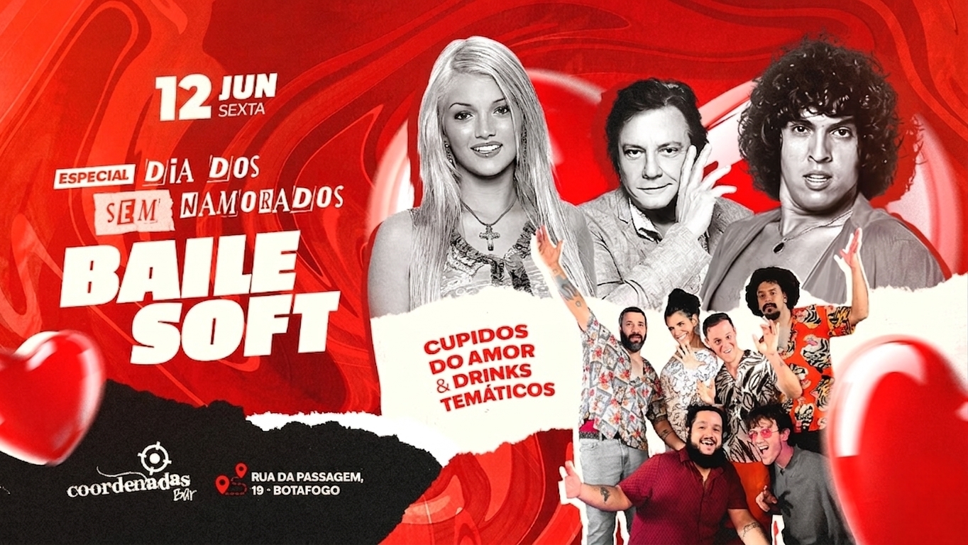 Baile Soft dia dos SEM Namorados 