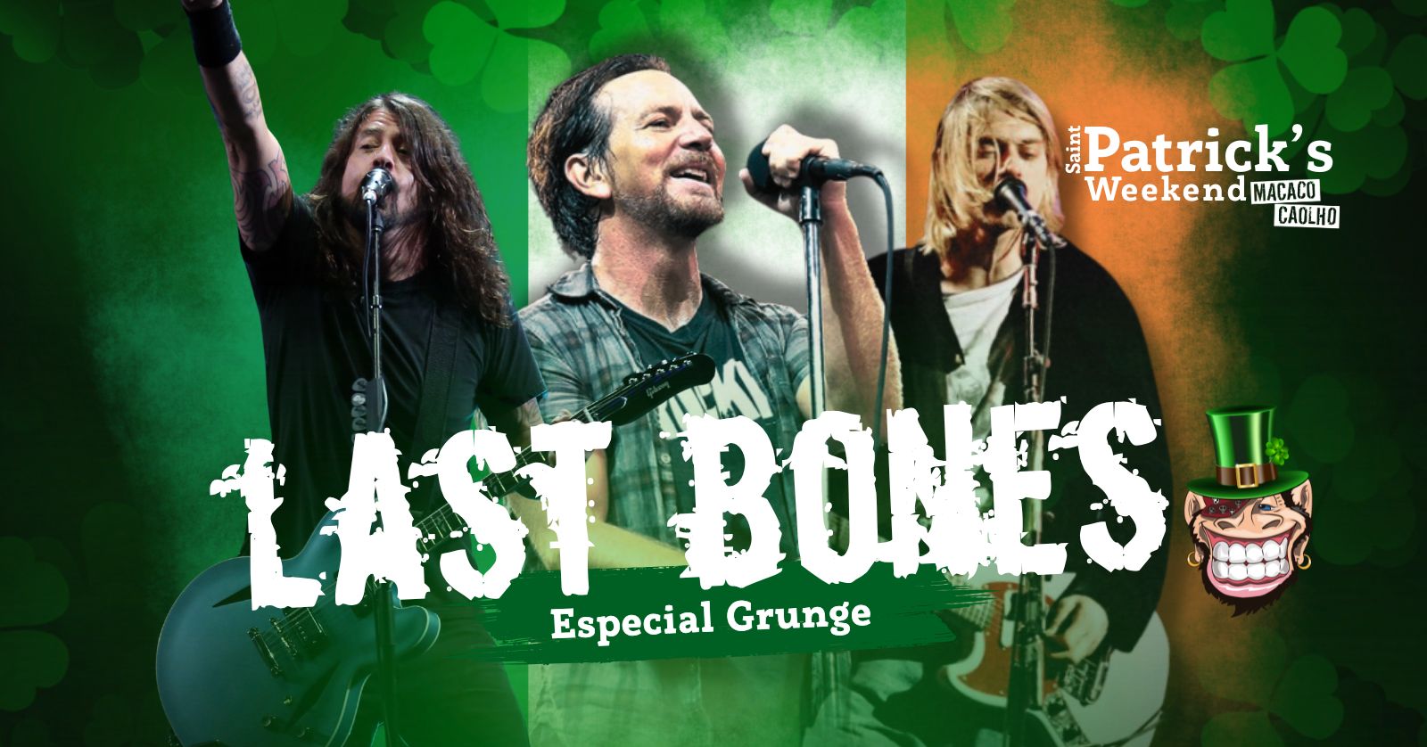Last Bones no St. Patricks 2026 do Macaco Caolho