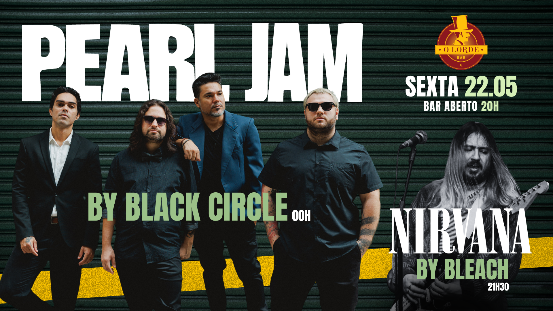 22.05 | BLEACH (Nirvana cover) + BLACK CIRCLE (Tributo a Pearl Jam