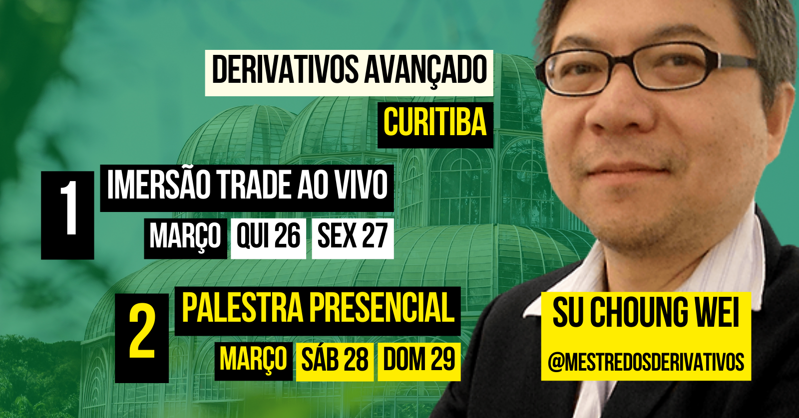 CWB Imersão TRADE ao VIVO e Palestra Presencial MARÇO 2026