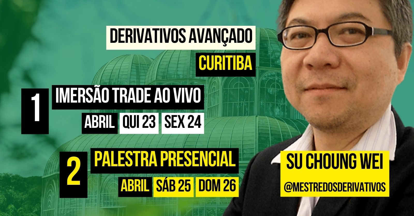 CWB Imersão TRADE ao VIVO e Palestra Presencial ABRIL 2026