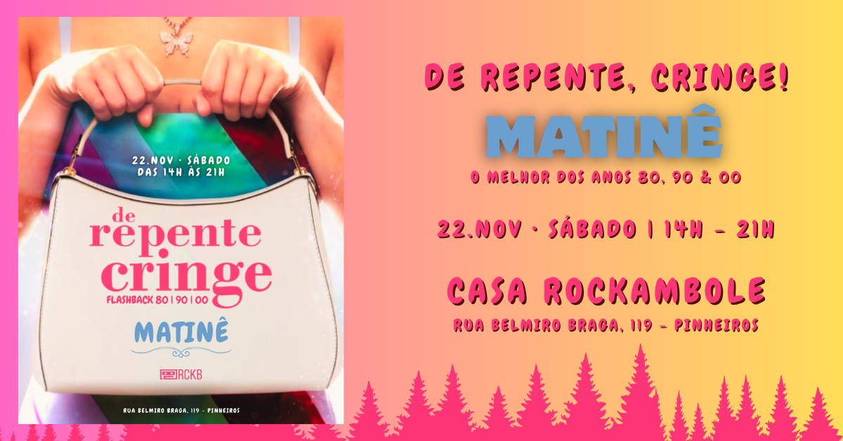 De Repente Cringe - Matinê na Casa Rockambole em São Paulo