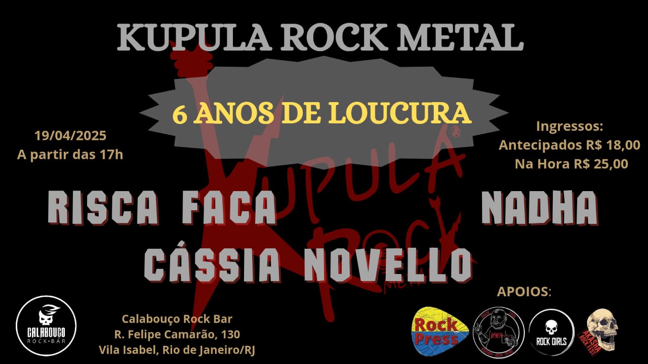 KUPULA ROCK METAL - 6 ANOS DE LOUCURA!!