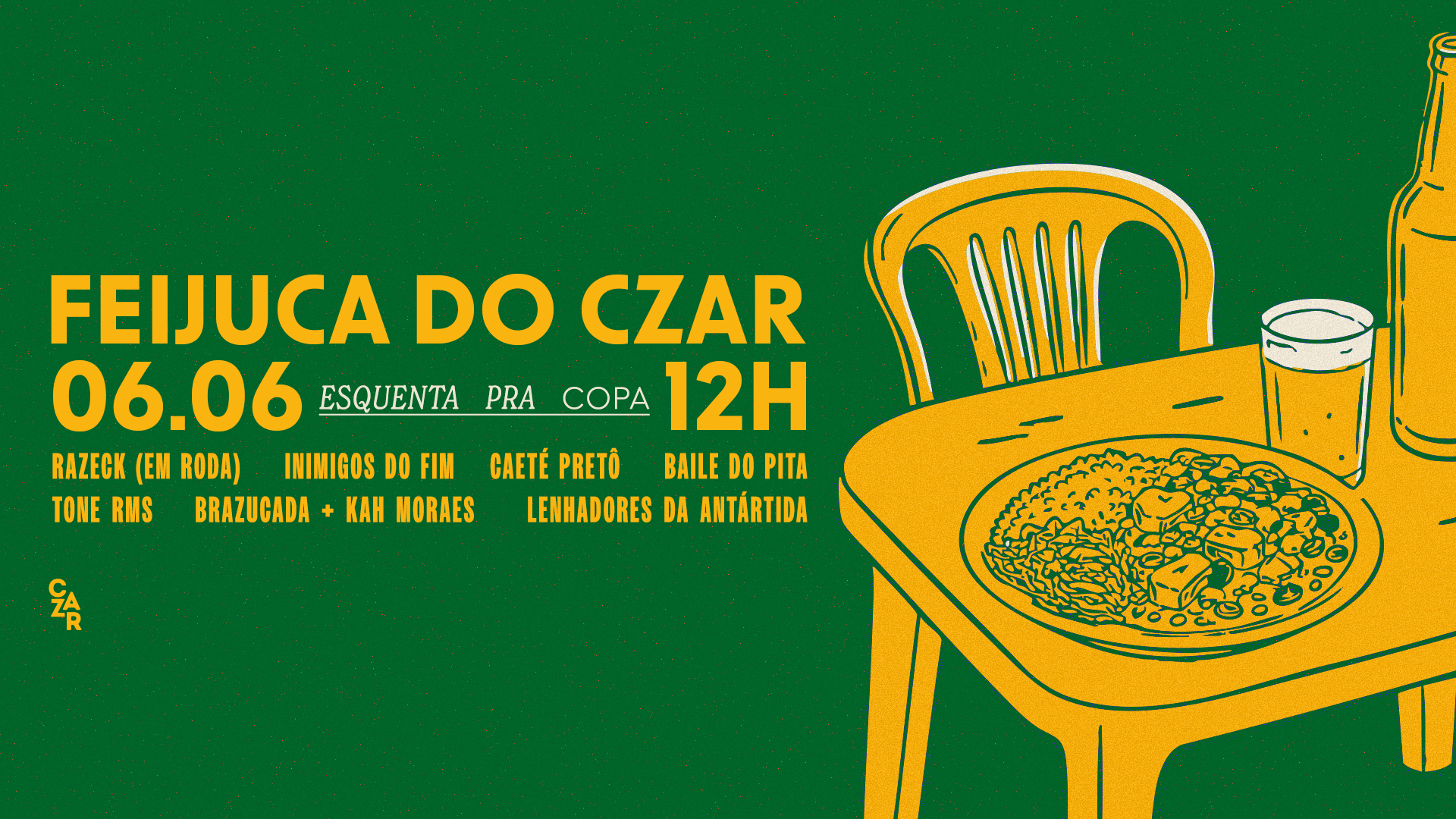 FEIJUCA DO CZAR (06/06) - ESQUENTA PRA COPA