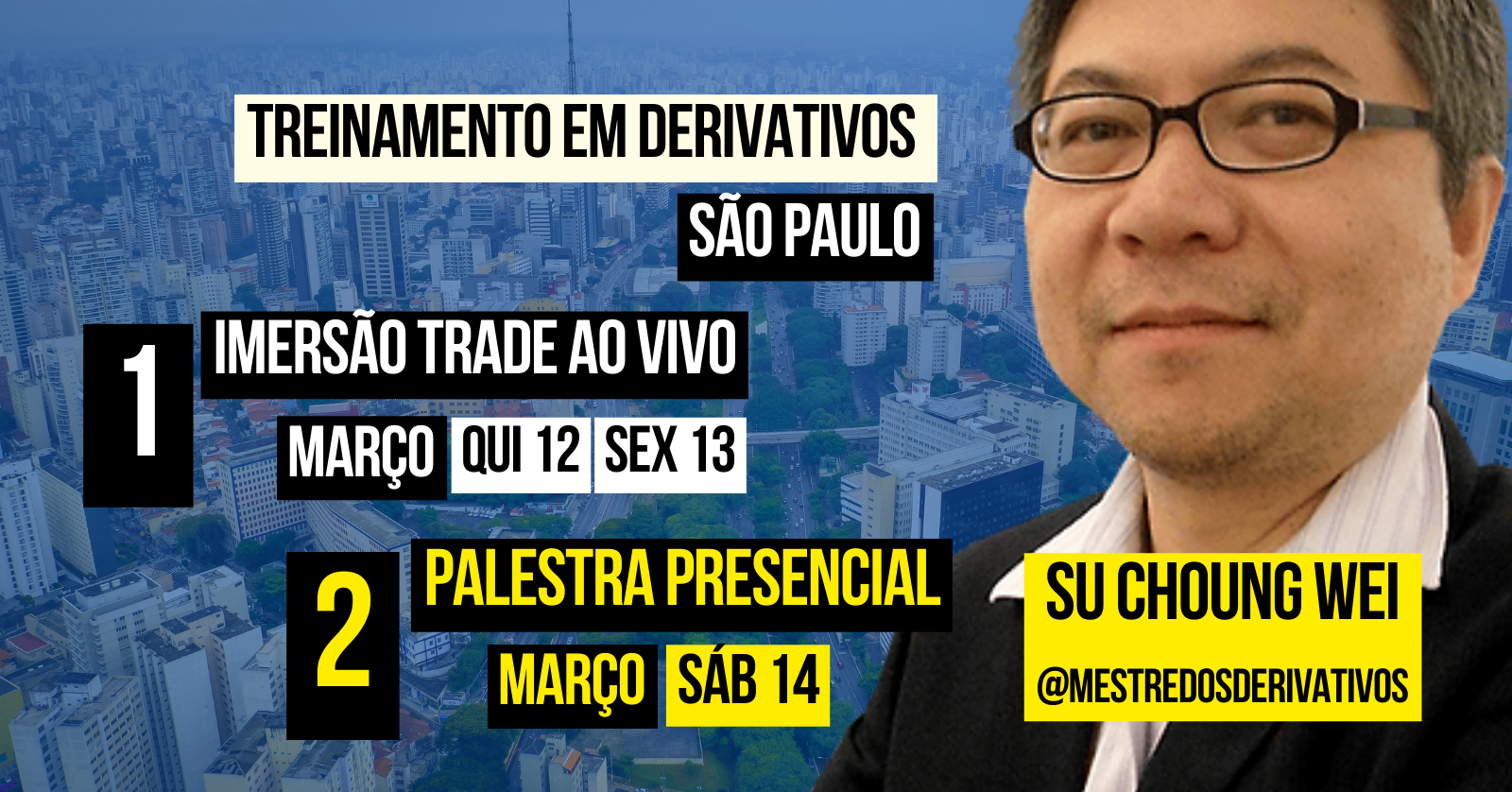 SP Imersão TRADE ao VIVO e Palestra Presencial MARÇO 2026
