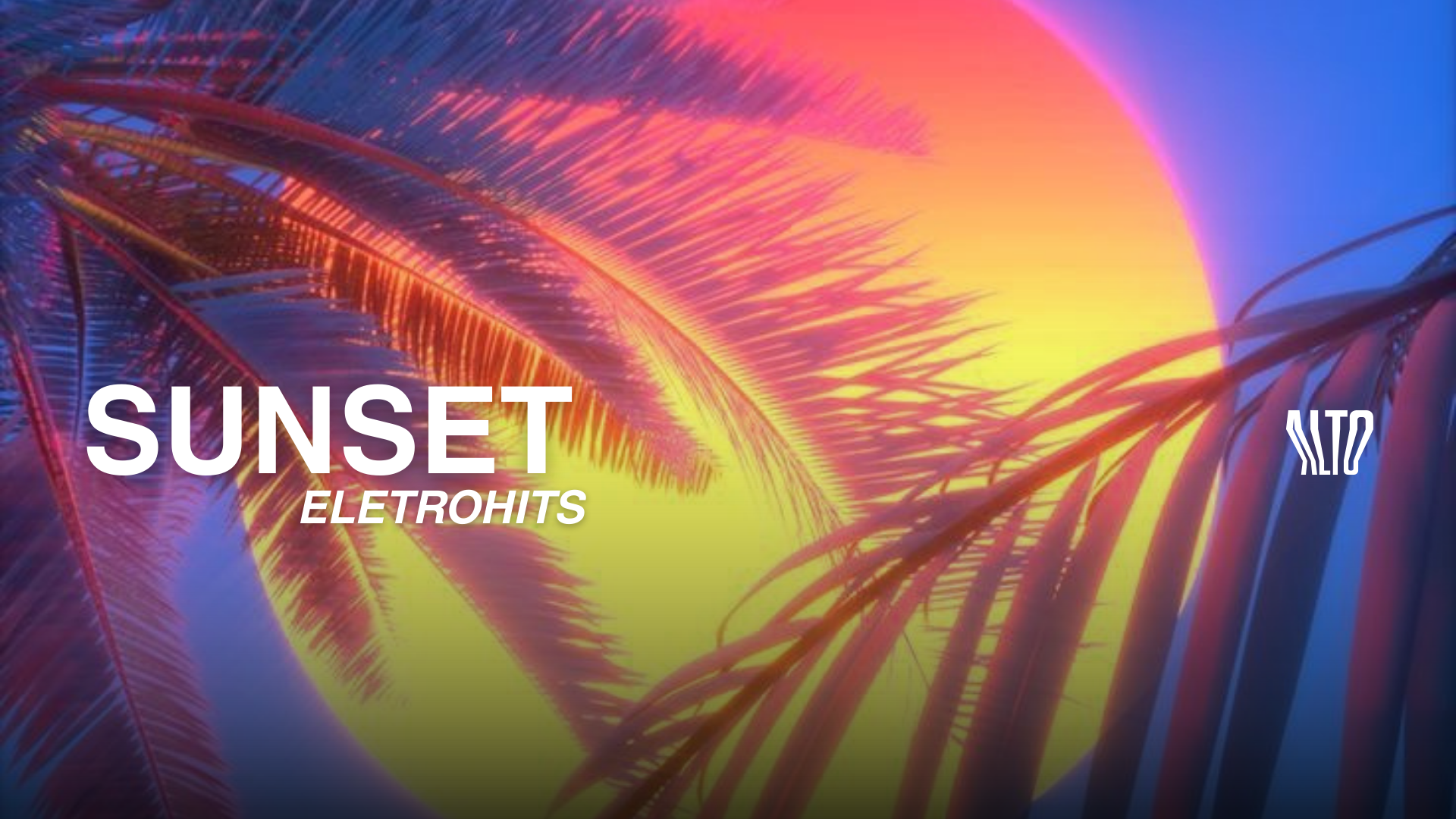 Sunset Eletrohits | 16h até 20h com Entrada VIP para os 100 primeiros 14.02 no Bar Alto